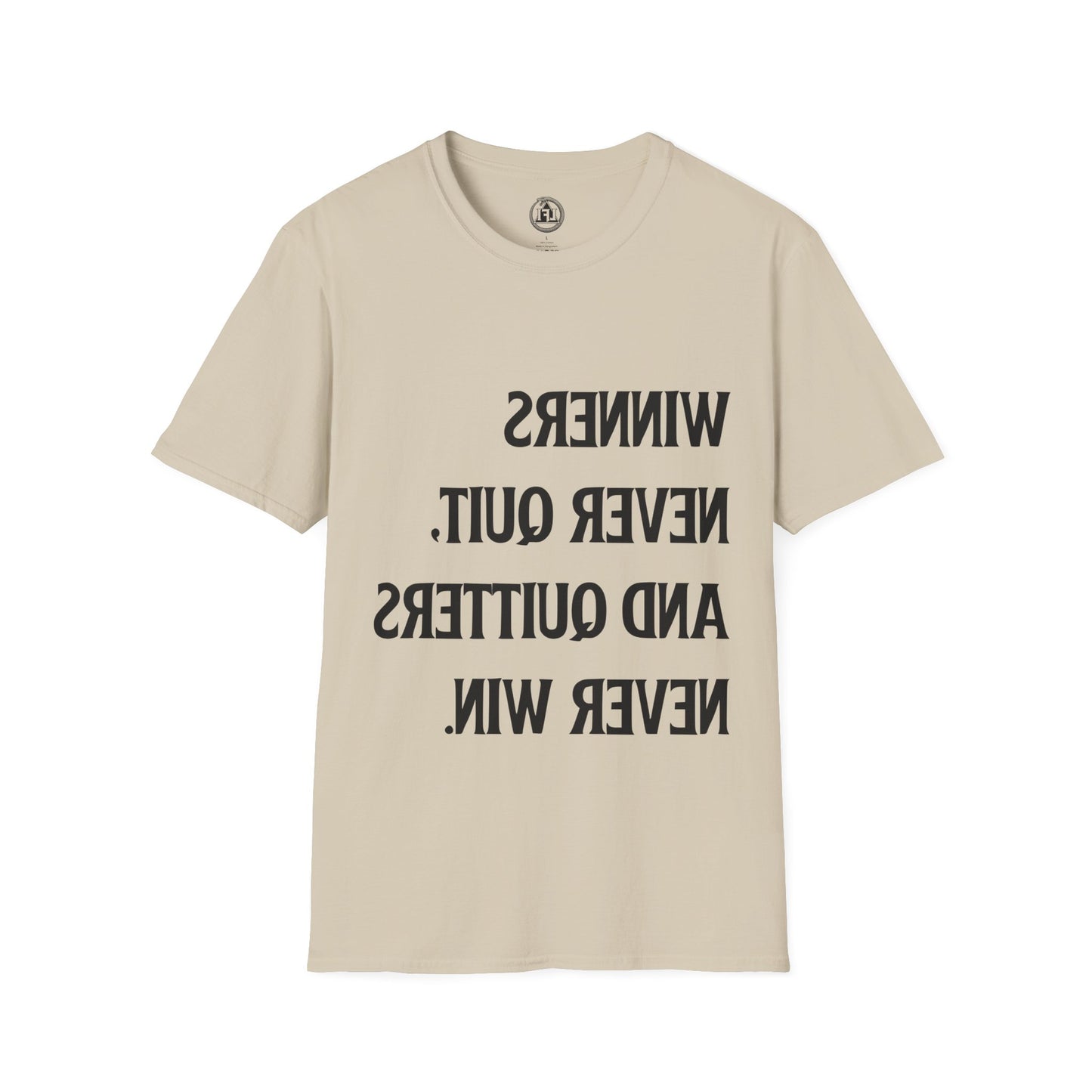 Winners Never Quit - Signature Tee