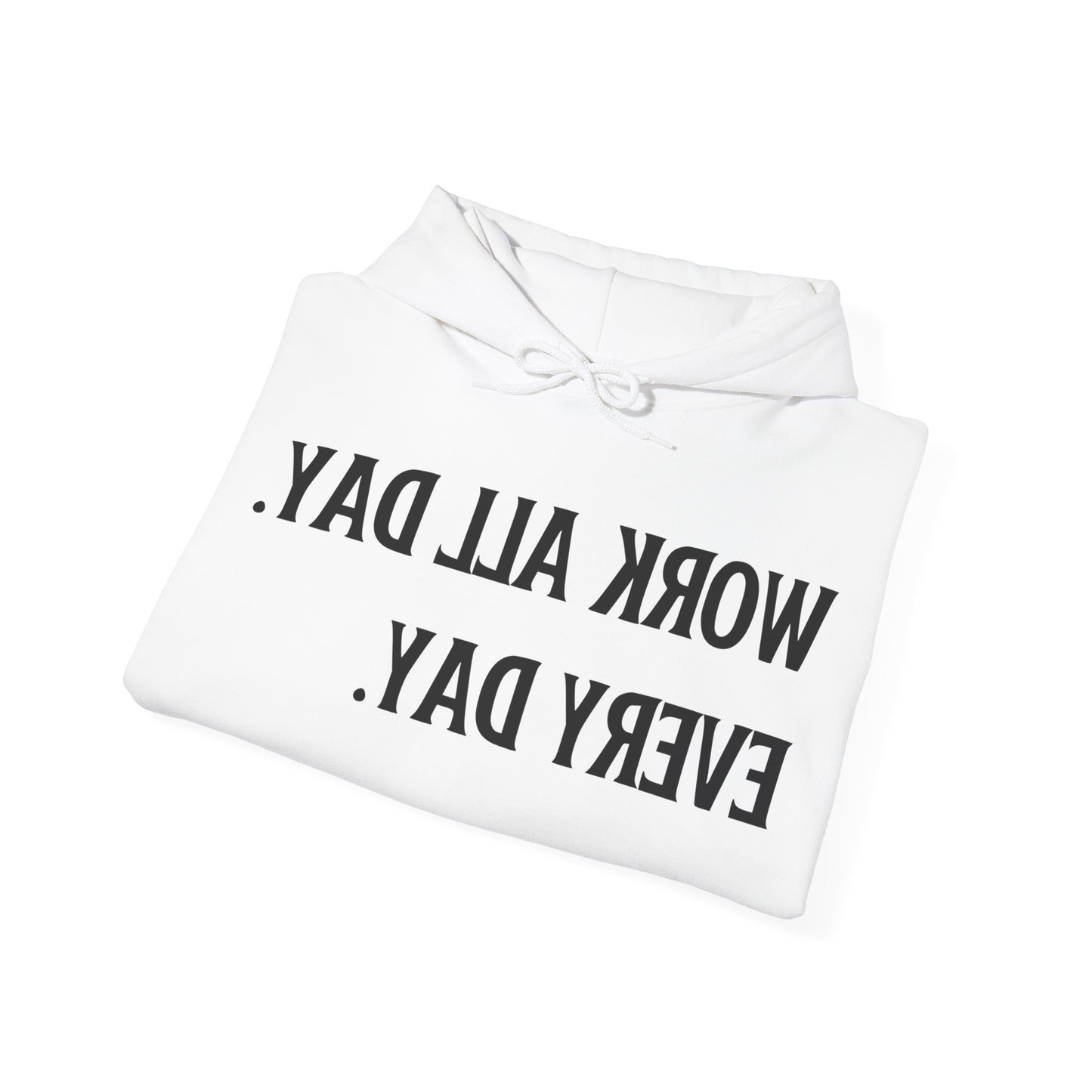 Every Day Grind - Hoddie