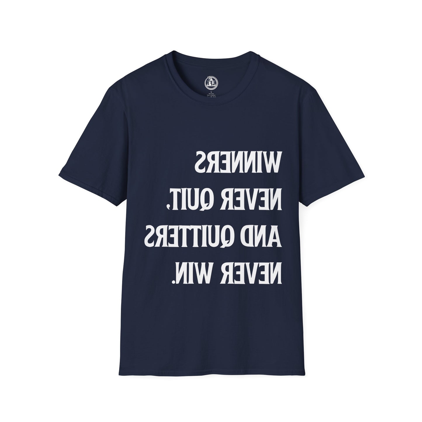 Winners Never Quit - Signature Tee