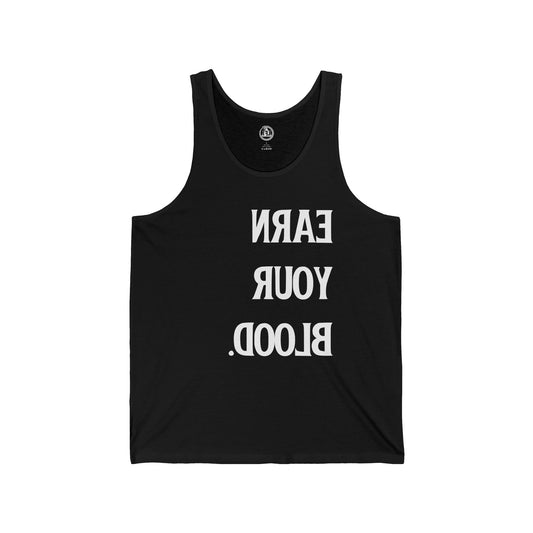Earn the Blood - Mirror Tank