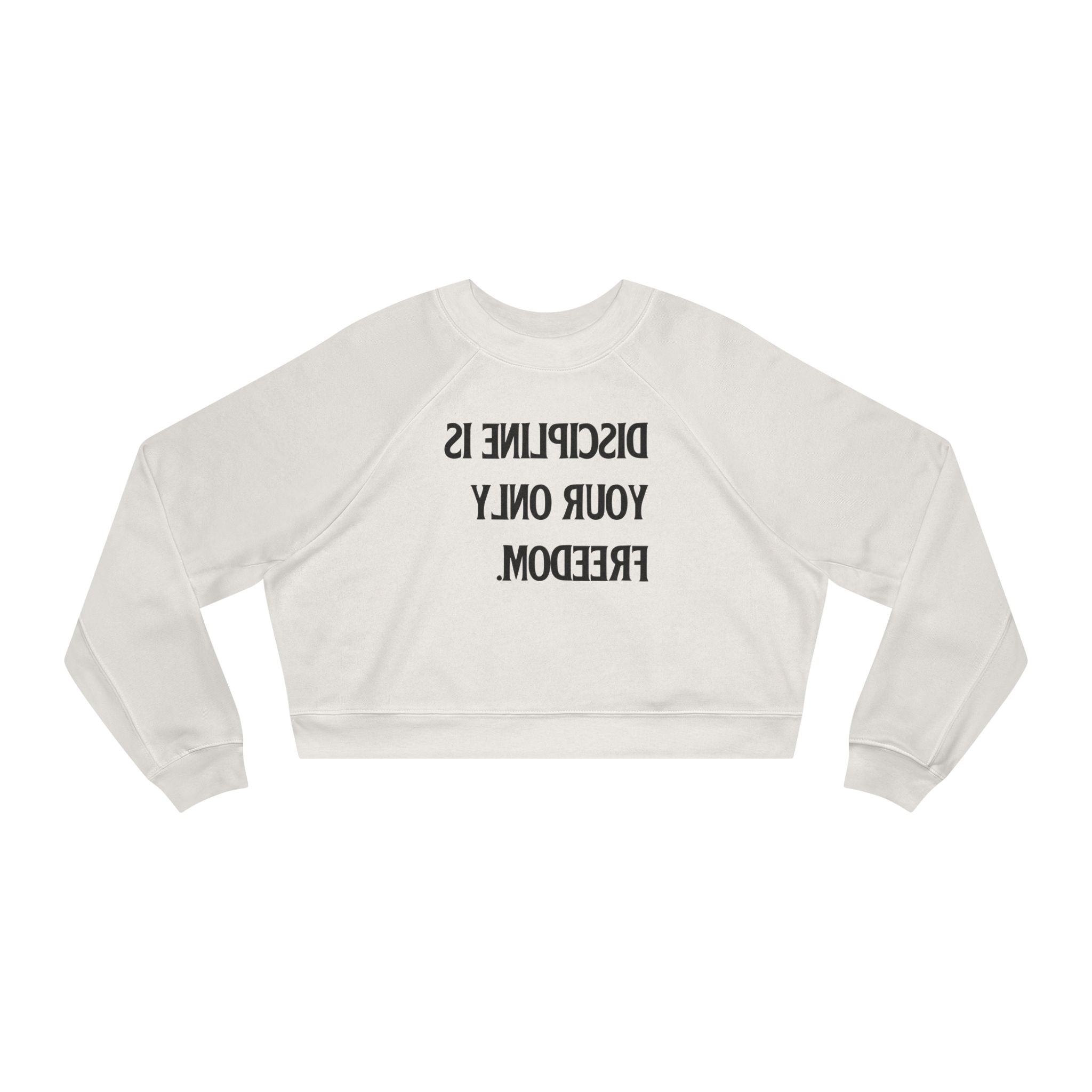 Freedom Through Discipline - Crew Edition