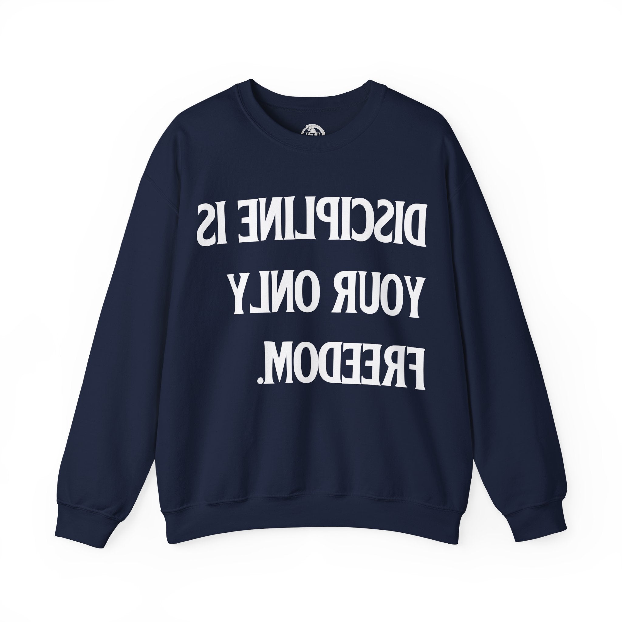 Discipline - Sweatshirt