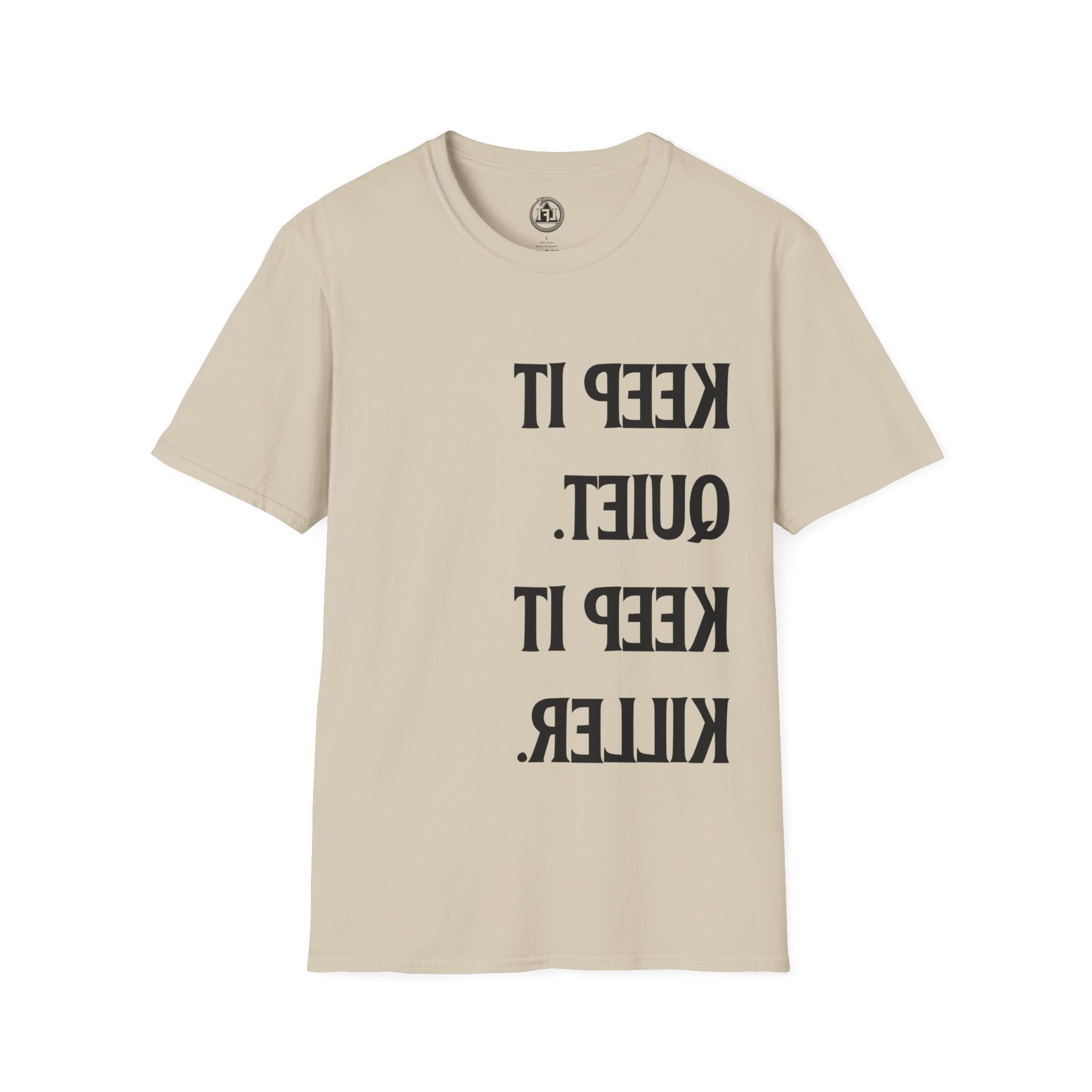 Keep It Quiet, Keep It Killer – Stealth Tee