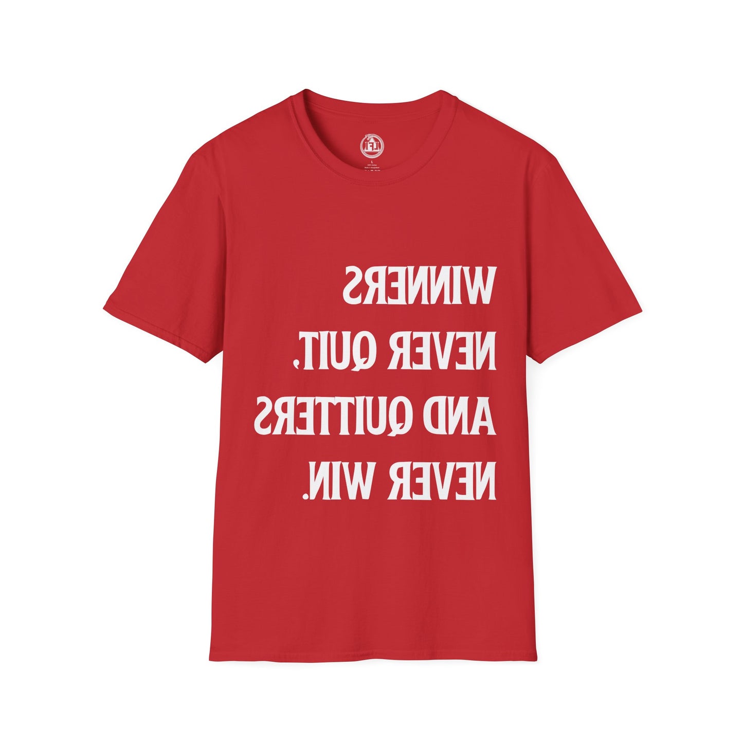 Winners Never Quit - Signature Tee