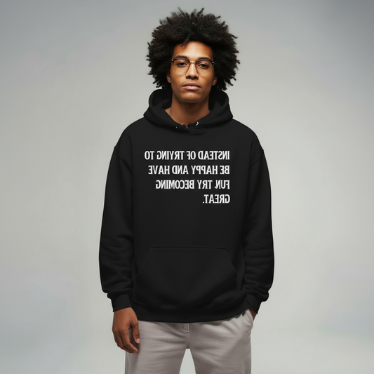 Choose Greatness - Hoddie