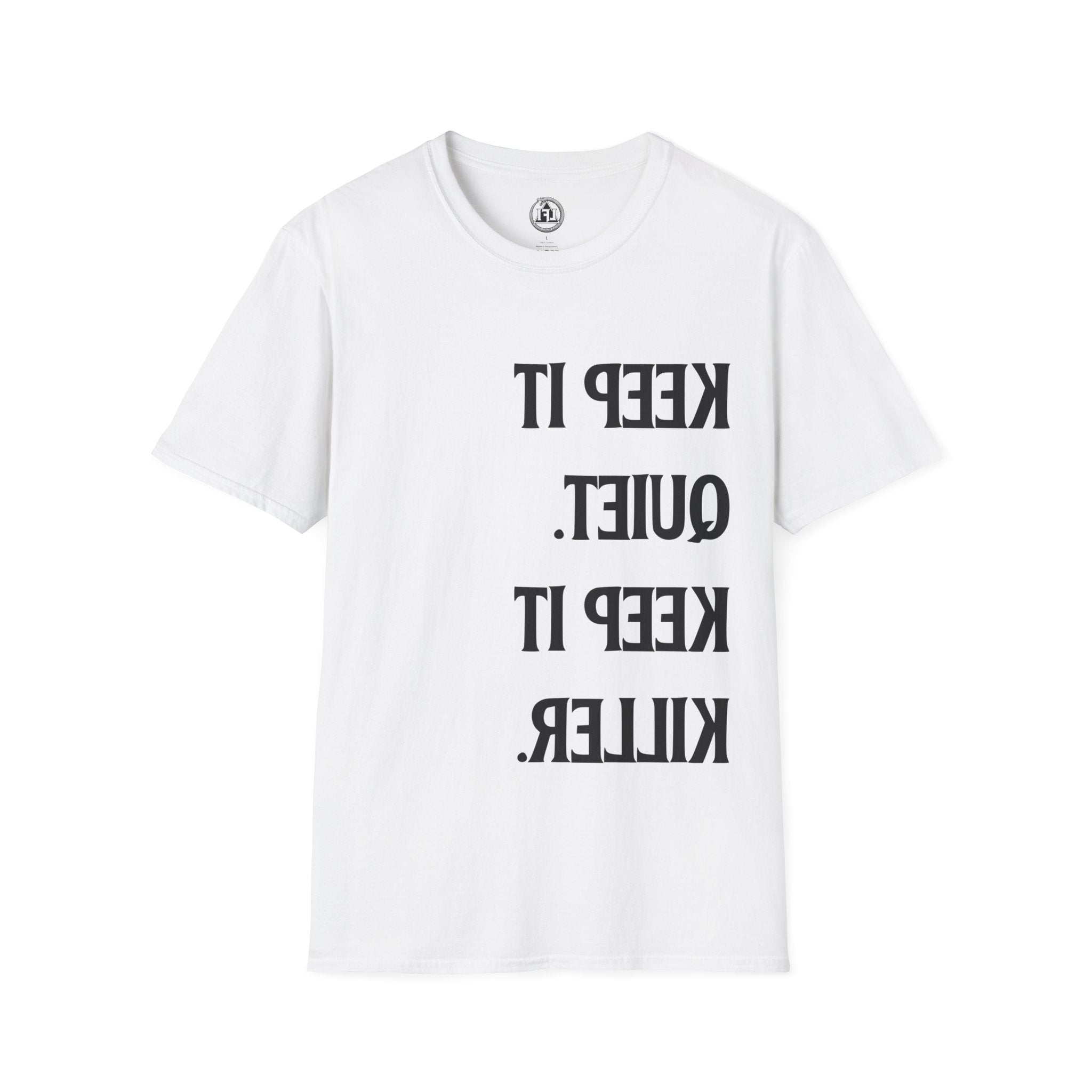 Keep It Quiet, Keep It Killer – Stealth Tee