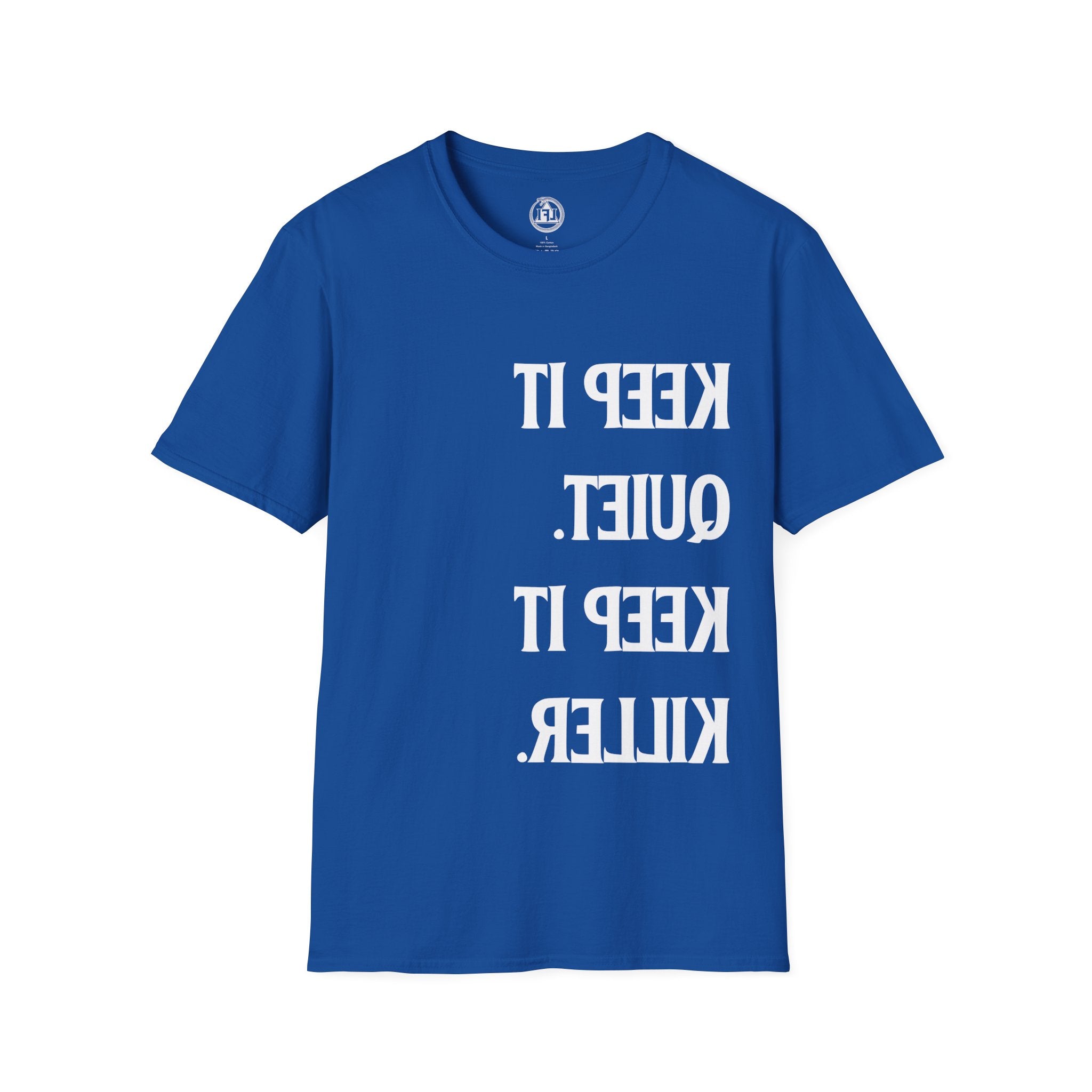 Keep It Quiet, Keep It Killer – Stealth Tee